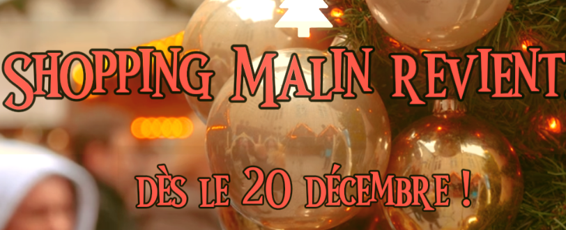 Shopping Malin revient dès le 20 décembre à Charleroi !
